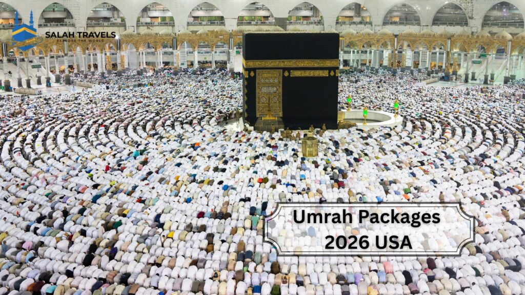 Umrah Packages 2026 USA Salah Travels