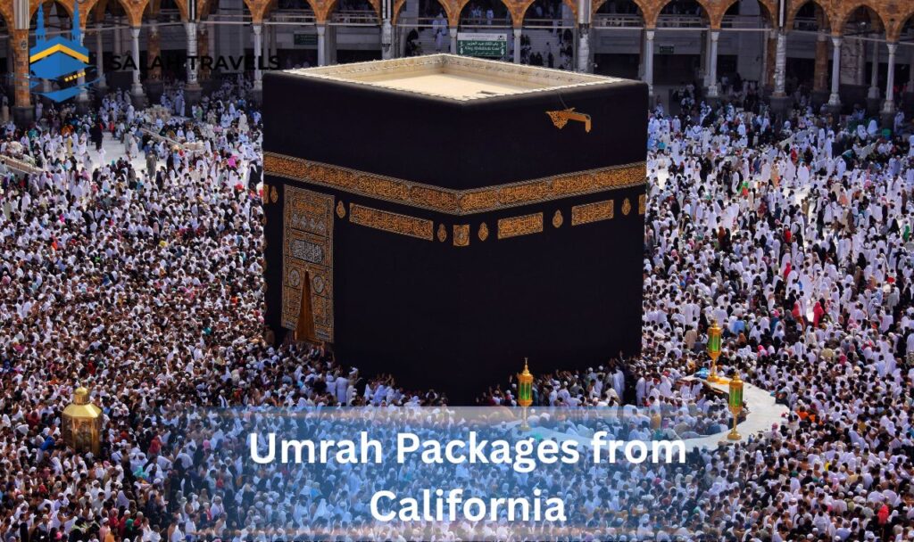 Umrah Packages from California Salah Travels
